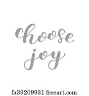 Free art print of Choose joy. Brush lettering. Choose joy. Brush hand ...