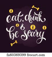 Free Art Print Of Eat, Drink And Be Scary Halloween B. Halloween ...