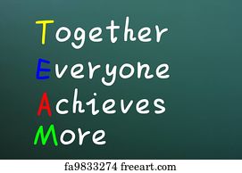 Free art print of Acronym of TEAM. Acronym of TEAM for Together ...